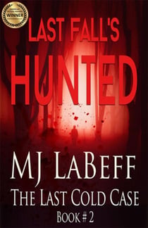 Last Fall's Hunted - The Last Cold Case