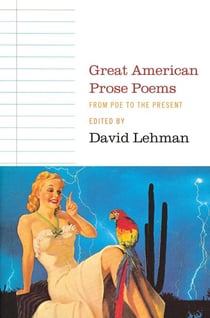 Great American Prose Poems - From Poe to the Present