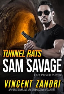 Tunnel Rats - A Sam Savage Sky Marshal Thriller