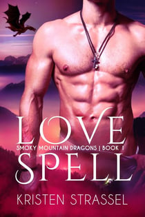Love Spell - Smoky Mountain Dragons, #1