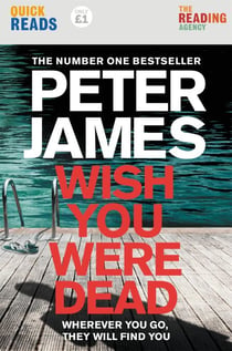 Wish You Were Dead: Quick Reads - A Quick Reads Short Story featuring Detective Superintendent Roy Grace