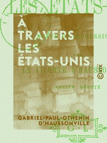 À travers les États-Unis - Notes et impressions