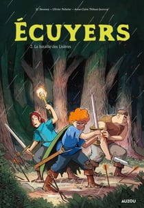ECUYERS Tome 2 - La bataille des Lisières