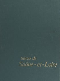 Trésors de Saône-et-Loire