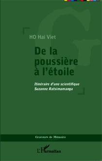 De la poussière à l'étoile - Itinéraire d'une scientifique Suzanne Ratsimamanga