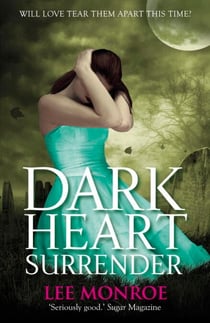 Dark Heart Surrender - Book 3