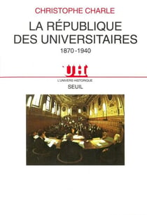 La République des universitaires (1870-1940)