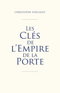 Les Clés de l'empire de la Porte