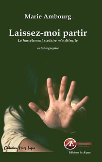 Laissez-moi partir - Autobiographie