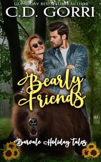 Bearly Friends - Barvale Holiday Tales, #5
