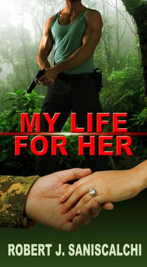 My Life For Her,  a Rob Marrino Thriller
