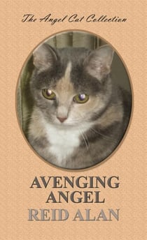 Avenging Angel - Angel Cat Collection, #4