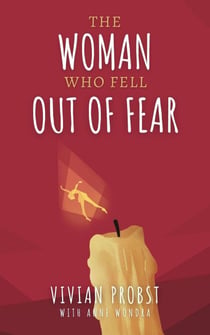 The Woman Who Fell Out Of Fear - The Avery Victoria Spencer Fables, #2