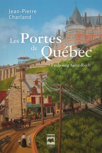 Les Portes de Québec T1 - Faubourg Saint-Roch