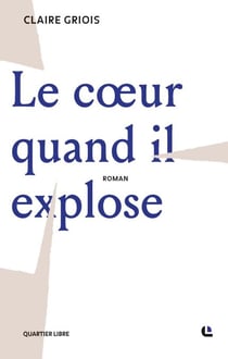 Le cœur quand il explose