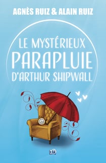 Le mystérieux parapluie d'Arthur Shipwall