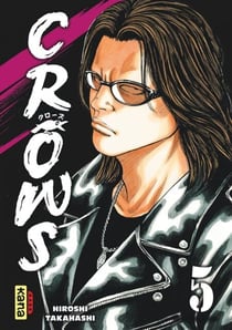 Crows - Tome 5