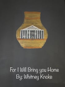 For I Will Bring you Home - If ever you are lost: trilogy, #3