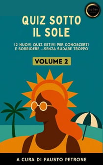Quiz sotto il Sole - Volume 2