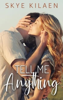 Tell Me Anything - Light Gets In, #1