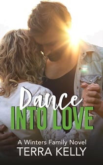 Dance Into Love - The Winters Family, #4