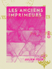 Les Anciens Imprimeurs - Certificat de l'examen universitaire d'un imprimeur rouennais