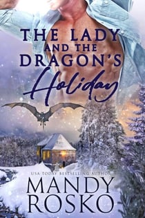 The Lady and the Dragon’s Holiday