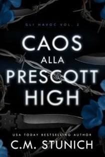Caos Alla Prescott High - Gli Havoc, #2