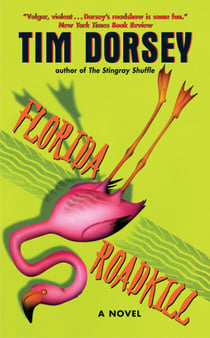 Florida Roadkill - A Novel