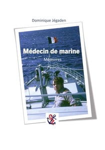 Médecin de marine - Mémoires