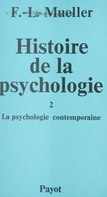 Histoire de la psychologie (2) - La psychologie contemporaine