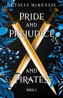 Pride and Prejudice and Pirates - Pirates, #1