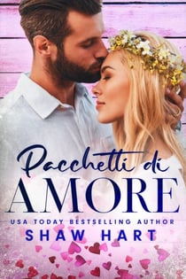 Pacchetti di Amore - Note d’Amore, #2