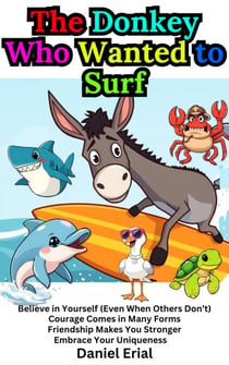 The Donkey Who Wanted to Surf