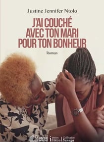 J'ai couché avec ton mari pour ton bonheur