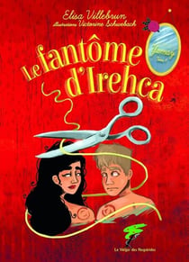 Yamay - Tome 4 - Le fantôme d’Irehca