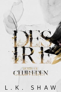 Desire - Doms of Club Eden, #2