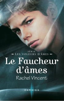 Le faucheur d'âmes - Tod - Série Les voleurs d'âmes