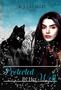 Protected By Her Wolf - Leadville Series, #2