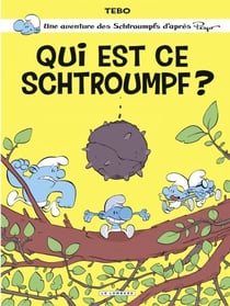 One-shot Schtroumpfs par...  - Tome 1 - Qui est ce schtroumpf ?