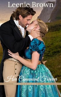 Her Convenient Forever - Touches of Austen, #5