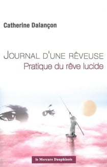 Journal d'une rêveuse - Pratique du rêve lucide