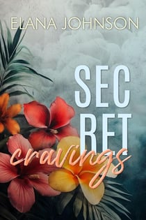 Secret Cravings - Forbidden Lake Romance, #4