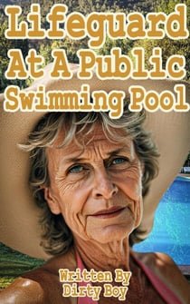 Lifeguard At A Public Swimming Pool - Granny Tales, #10