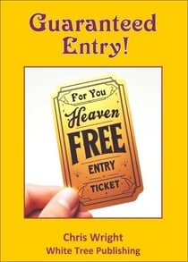 Guaranteed Entry!  Free Ticket to Heaven.