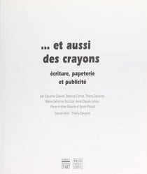 Et aussi des crayons - Écriture, papeterie et publicité