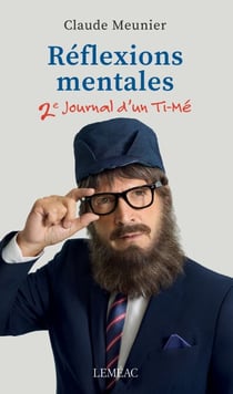 Réflexions mentales - 2e journal d'un Ti-Mé