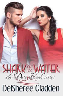 Shark Out Of Water - The Date Shark, #3