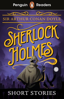 Penguin Readers Level 3: Sherlock Holmes Short Stories (ELT Graded Reader) - Abridged Edition