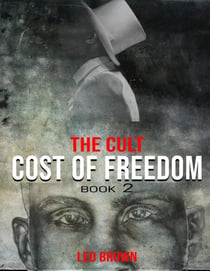 Cost of Freedom - THE CULT, #2